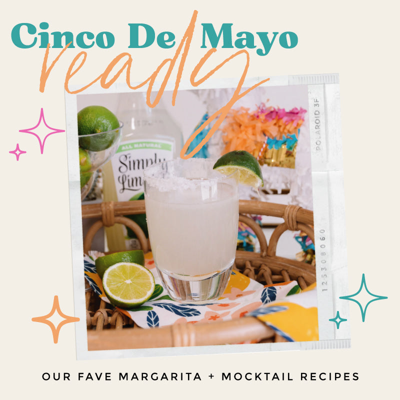 Cinco De Mayo Ready - Our fave Marg + Mocktail Recipes! - Impressions Online Boutique