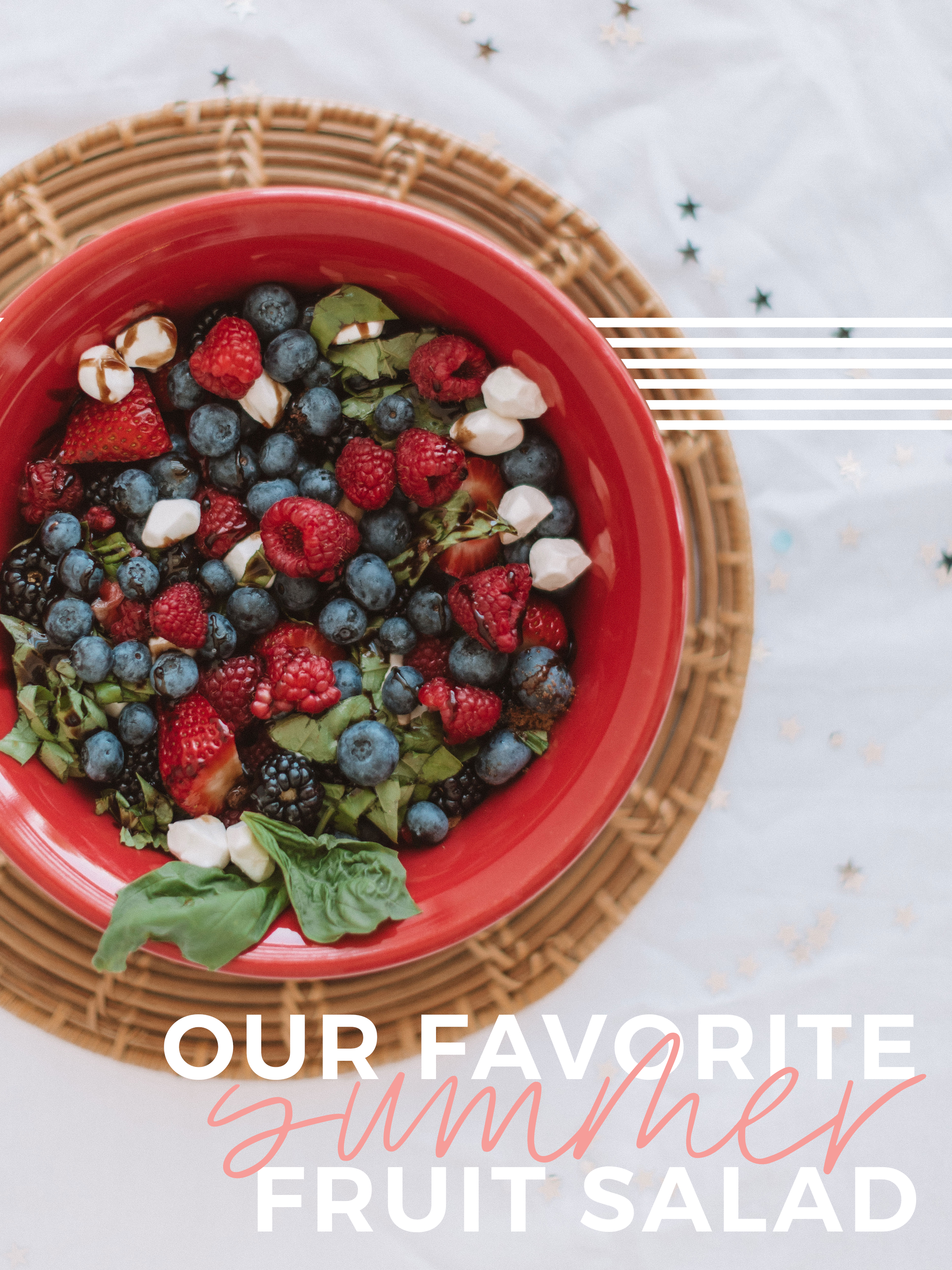 Fourth of July Inspired Caprese Fruit Salad - Impressions Online Boutique