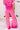 Brooklyn Babe High Waist Pants in Hot Pink