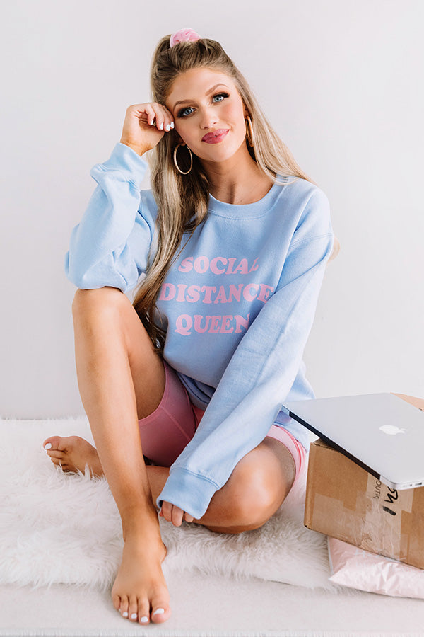 Social Distance Queen Sweatshirt in Sky Blue